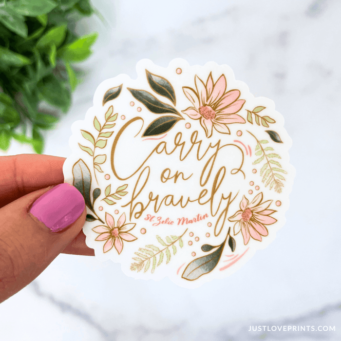 Carry on Bravely Sticker