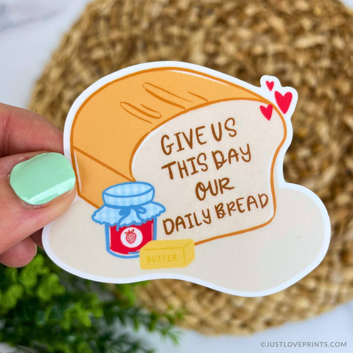 Give Us This Day Our Daily Bread Sticker