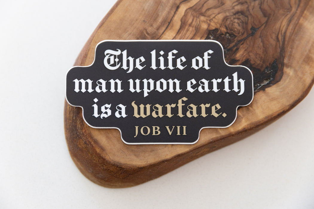 Life is Warfare Sticker