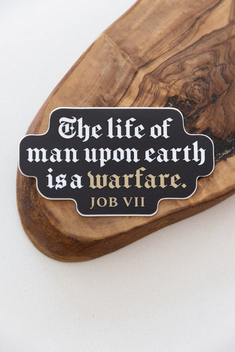 Life is Warfare Sticker