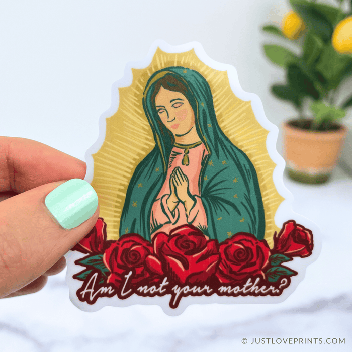 Our Lady of Guadalupe Quote Sticker