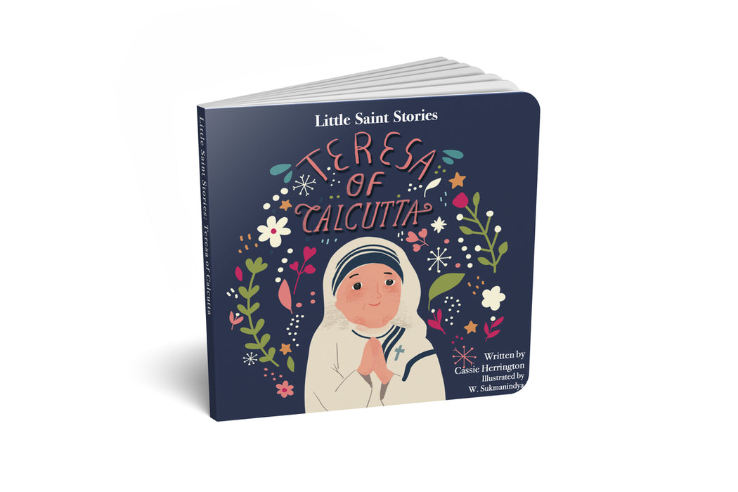 Little Saint Stories | Teresa of Calcutta
